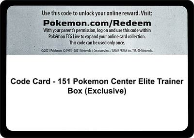 Code Card - 151 Pokemon Center Elite Trainer Box (Exclusive)